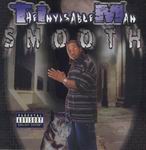 Tim Smooth "The Invisable Man"