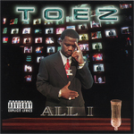 Toez "All I"