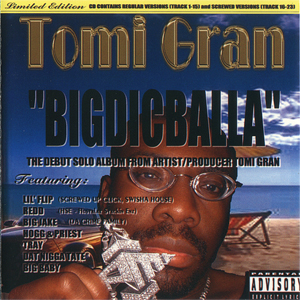 Tomi Gran "Bigdicballa"