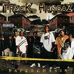 Track Huggaz "Paperchasin"