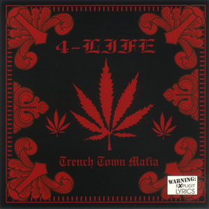 Trench Town Mafia "4-Life"