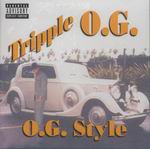 Tripple O.G. "O.G. Style"