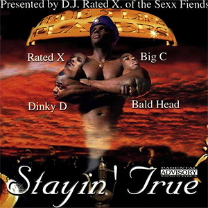 True 2 Life Players "Stayin True"