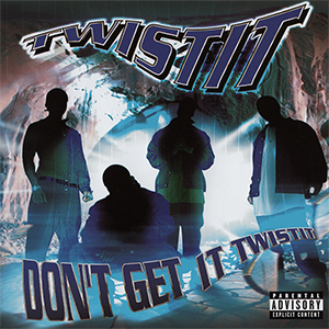 Twistit "Don&#39;t Get It Twistit"