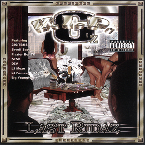 V.I.P. G&#39;z "Last Ridaz"