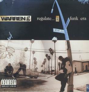 Warren G "Regulate...G Funk Era"