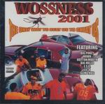 Woss Ness "The Only Way To Beat Us"