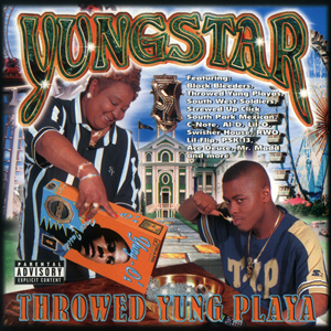 Yungstar "Throwed Yung Playa"